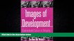 Popular Book Images of Development: Environmental Causes in Ontogeny (Suny Series, Philosophy