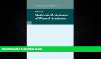 Online eBook Molecular Mechanisms of Werner s Syndrome