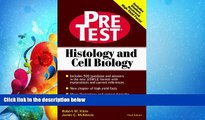 Online eBook Histology   Cell Biology: PreTest Self-Assessment   Review (Pretest Basic Science