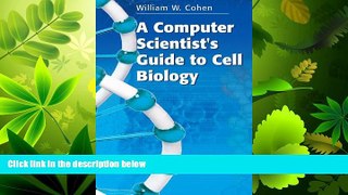 Online eBook A Computer Scientist s Guide to Cell Biology