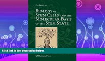 Choose Book Biology of Stem Cells and the Molecular Basis of the Stem State (Stem Cell Biology and