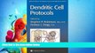 Enjoyed Read Dendritic Cell Protocols (Methods in Molecular Biology)