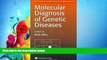 Choose Book Molecular Diagnosis of Genetic Diseases (Methods in Molecular Medicine)
