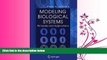 Popular Book Modeling Biological Systems:: Principles and Applications