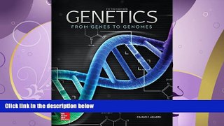 For you Genetics: From Genes to Genomes, 5th edition