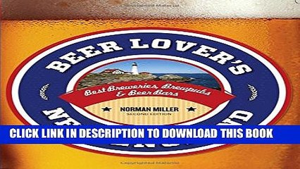 [PDF] Beer Lover s New England: Best Breweries, Brewpubs   Beer Bars (Beer Lovers Series) Popular