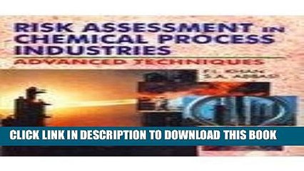 [PDF] Risk Assessment in Chemical Process Industries: Advanced Techniques Popular Colection