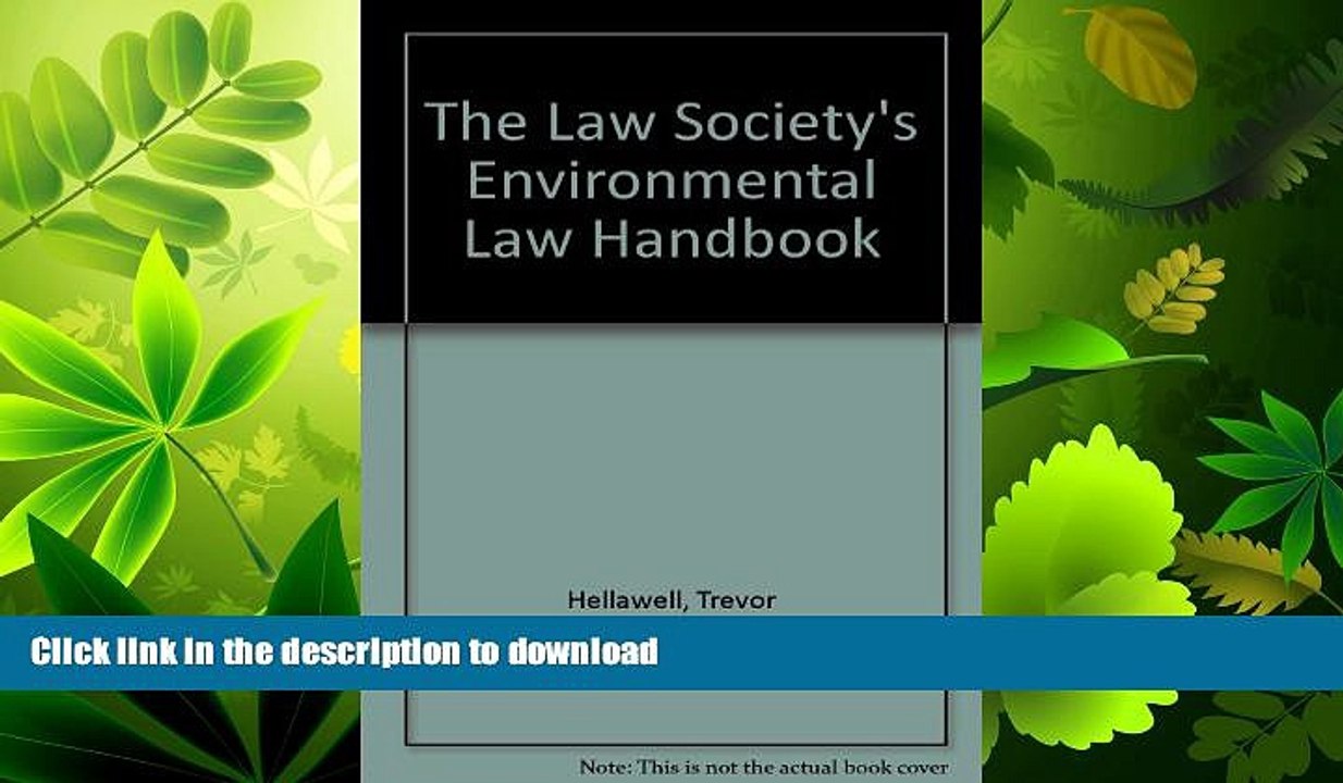 READ THE NEW BOOK The Law Society s Environmental Law Handbook READ EBOOK