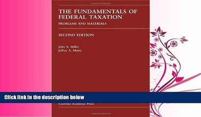 FULL ONLINE  The Fundamentals of Federal Taxation: Problems and Materials