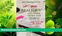 complete  The 2016 Realtor s Tax Guide, Diary and Journal: Audit Proof Your Tax Return