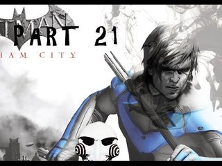 Batman Arkham City - Walkthrough - Part 21!