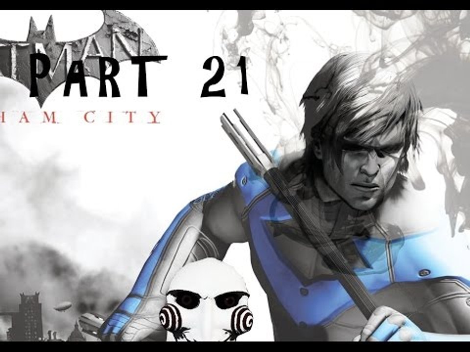 Batman Arkham City - Walkthrough - Part 21!