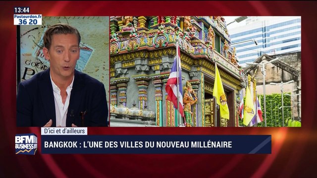 D'ici et d'ailleurs: Bangkok, l'une des villes du nouveau millénaire - 09/10