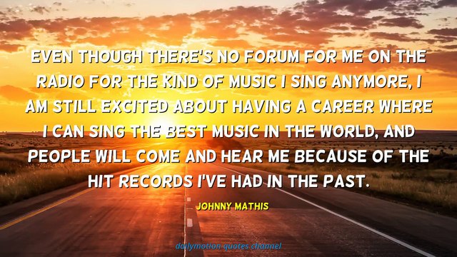 Johnny Mathis Quotes