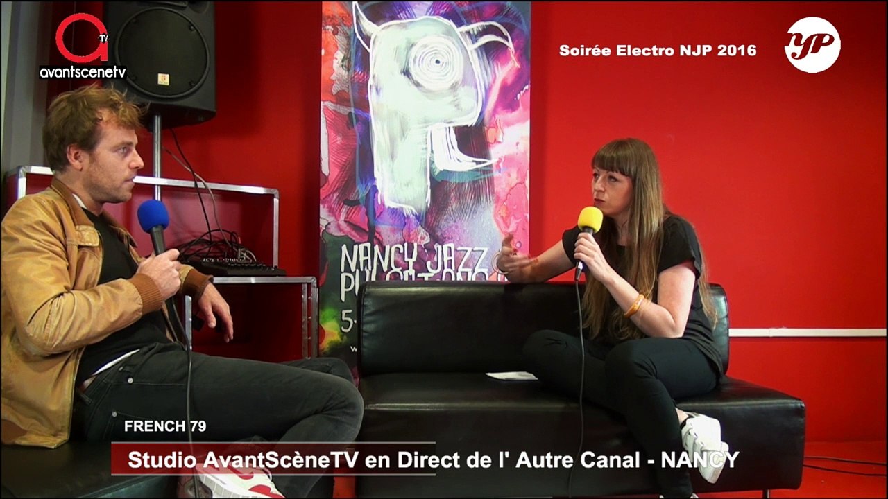French 79  sur notre plateau TV - Soirée Electro NJP2016