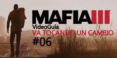 Video Guía, Mafia 3 - Misión 6: Va tocando un cambio