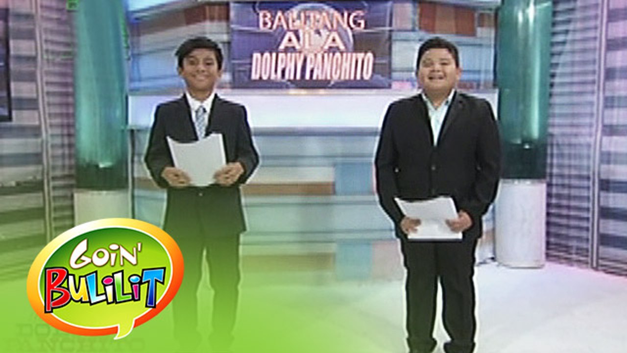 Goin' Bulilit: Balitang ala Dolphy Panchito
