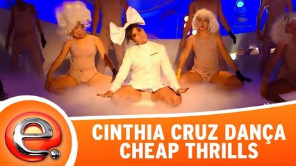 Cinthia Cruz dança Cheap Thrills da Sia