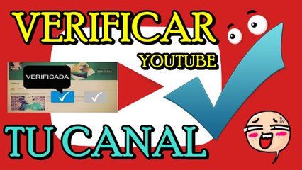 Metodo de como verificar nuestro Canal de Youtube│ Enviar Solicitud 2016-17