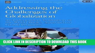 [PDF] Addressing the Challenges of Globalization: An Independent Evaluation of the World Bank s