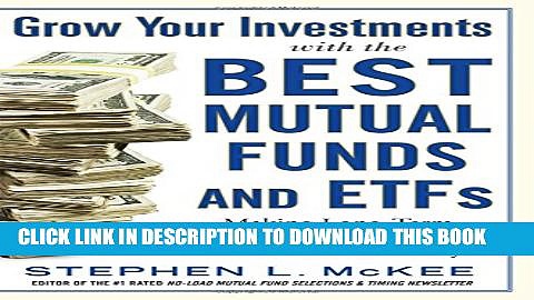 [PDF] Grow Your Investments with the Best Mutual Funds and ETF s: Making Long-Term Investment