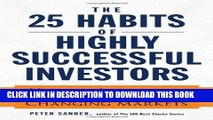 [PDF] The 25 Habits of Highly Successful Investors: How to Invest for Profit in Today s Changing