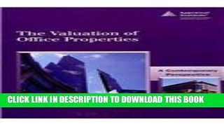 [PDF] The Valuation of Office Properties: A Contemporary Perspective Full Collection
