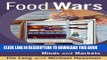 [New] Food Wars: The Global Battle for Mouths, Minds and Markets Exclusive Full Ebook