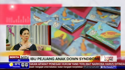 Female Zone: Pejuang Down Syndrom #3