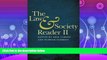 FAVORITE BOOK  The Law and Society Reader II