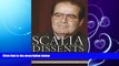 FAVORITE BOOK  Scalia Dissents: Writings of the Supreme Court s Wittiest, Most Outspoken Justice