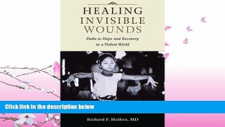 FAVORITE BOOK  Healing Invisible Wounds: Paths to Hope and Recovery in a Violent World
