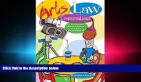 FAVORITE BOOK  Arts Law Conversations: A Surprisingly Readable Guide for Arts Entrepreneurs