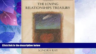 Big Deals  The Loving Relationships Treasury  Full Read Best Seller