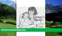Big Deals  Granny s Rocker  Full Ebooks Most Wanted