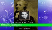 complete  The Political Thought of Justice Antonin Scalia: A Hamiltonian on the Supreme Court