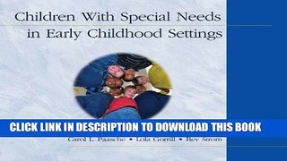 New Book Children With Special Needs in Early Childhood Settings