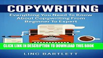 New Book Copywriting: Everything You Need To Know About Copywriting From Beginner To Expert