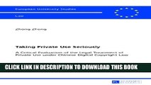 [Read PDF] Taking Private Use Seriously: A Critical Evaluation of the Legal Treatment of Private