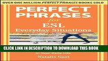 Collection Book Perfect Phrases for ESL Everyday Situations: With 1,000 Phrases