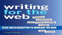 New Book Writing for the Web: Creating Compelling Web Content Using Words, Pictures, and Sound