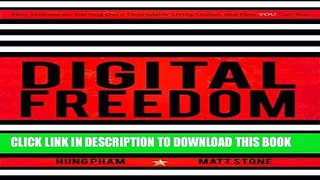 New Book Digital Freedom: How Millions Are Carving Out a Dependable Living Online, and How YOU Can