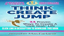 Collection Book THINK CREATE JUMP: 11 Proven Ways To Create A 