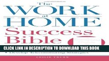 New Book The Work-at-Home Success Bible: A Complete Guide for Women:  Start Your Own Business;