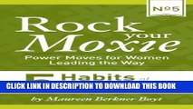 New Book 5 Habits of Ridiculously Successful Women (Rock Your Moxie: Power Moves for Women Leading