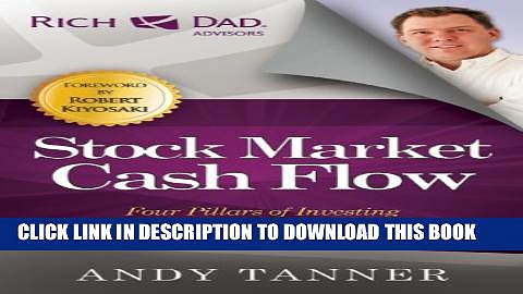 [PDF] The Stock Market Cash Flow: Four Pillars of Investing for Thriving in Todayâ€™s Markets