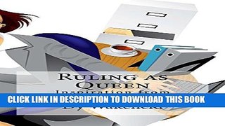 [PDF] Ruling as Queen: Inspiration from Queen Esther Popular Colection