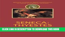 [PDF] Seneca: Thyestes (Companions to Greek and Roman Tragedy) Popular Online