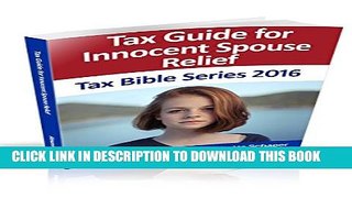 Collection Book Innocent Spouse Relief: Tax Bible Series 2016