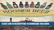 [PDF] Hoosier Beer:: Tapping into Indiana Brewing History (American Palate) Full Colection